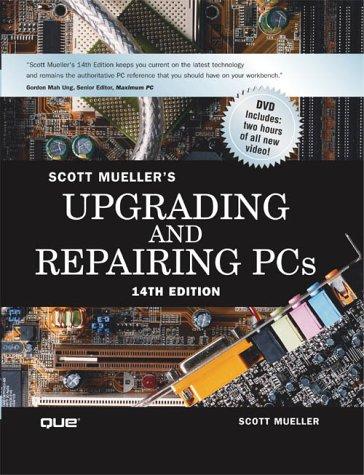 Upgrading and Repairing PCs (Upgrading & Repairing PC's
